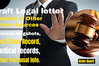 draft legal letter to request mugshots, court records removal from legal website