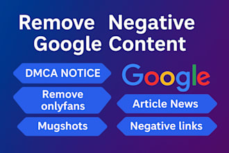 dmca takedown,mugshots removal service to delete negative news and google links