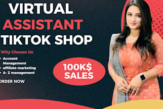 be your tiktok shop virtual assistant, tiktok shop account manager