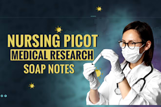 do nursing picot, healthcare administration, medical research
