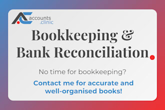 do your bookkeeping, data entry and bank reconciliation