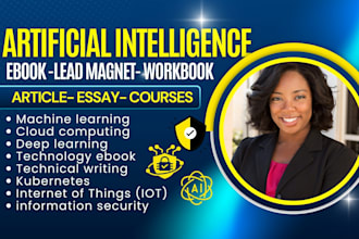 write artificial intelligence ebook, robotics, machine learning, and lead magnet