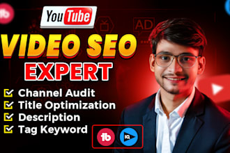 be your best youtube video SEO expert for top ranking