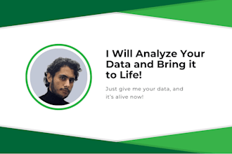 analyze your data, test your hypothesis, and report the result with visuals