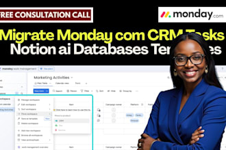 migrate monday com CRM tasks automations workflows notion ai databases templates
