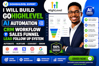 build gohighlevel ai automation crm workflow sales funnel lead follow up system