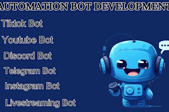 develop instagram api bot, youtube api bot, telegram api bot, tiktok api bot