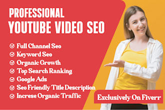 do youtube channel SEO and organic video promotion by google ads