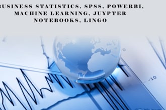 do business statistics, spss, powerbi, machine learning, juypter notebook, lingo