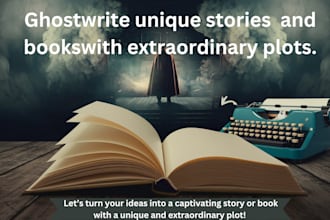 ghostwrite unique stories and books with extraordinary plots