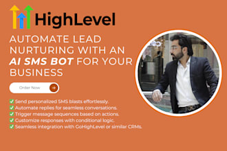 automate lead nurturing with an ai SMS bot