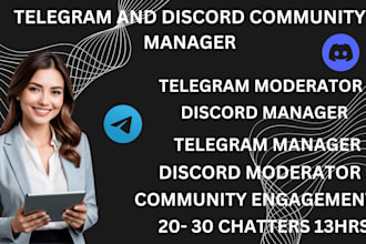 be your crypto telegram, community manager, admin or moderator, discord chatters