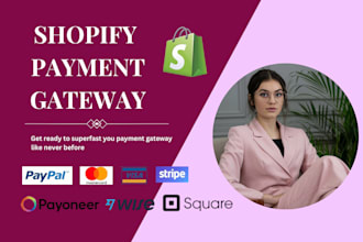 create verified install shopify payment gateway paypal wise payoneer square