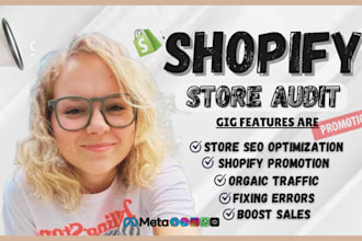 do shopify store audit, shopify review analyze, shopify store design boost sales