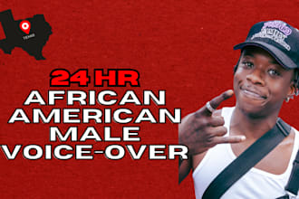create a male african american voice over in 24 hours