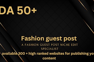 do guest post niche edit on high ranked fashion sites
