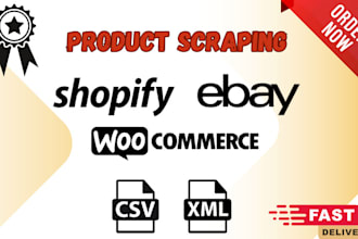 scrape products, import products to shopify, ebay, woocommerce, wix via CSV, XML