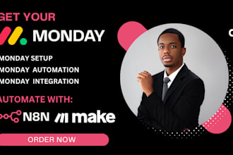 be your monday com automation specialist on n8n make com zapier