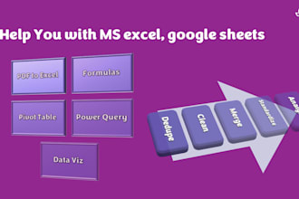 clean data in excel, dedupe, merge, convert PDF and u wish