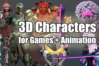 make you a character for games or animation from scratch