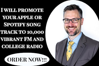 promote your apple or spotify song track to 10,000 vibrant fm and college radio