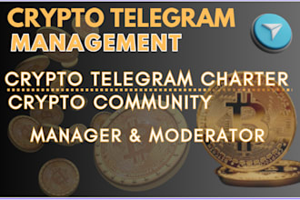 be telegram crypto community manager, community moderator, telegram chatter