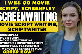 do movie script, screenplay, screenwriting, movie script writing, scriptwriter