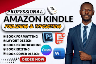 do book formatting, book typesetting, book publishing, for printing and amazon k
