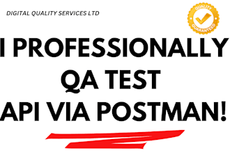 qa test your API via postman and provide bug report