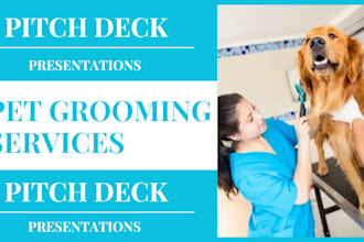 create investor ready pitch deck for pet grooming businesses for UK USA ca asia