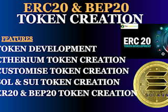 create you a erc20 token, bep20 token and smart contract on solana ethereum bsc