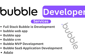 bubble developer, bubble website, bubble web app, webhooks, mvp, saas app, adalo