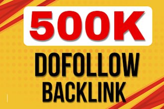 do 500k high quality dofollow SEO  blog comment backlinks