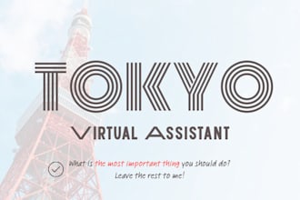 be your dedicated japanese business partner for VA tasks