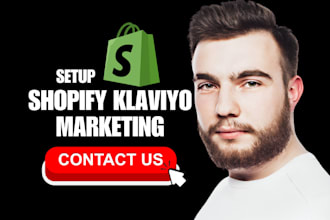 setup shopify klaviyo marketing automation flows list segment campaign pop up