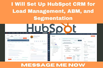 set up hubspot CRM for lead management, abm, and segmentation