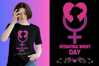 do international womens day t shirt design womens tshirt design