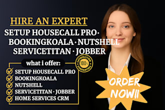 setup housecall pro bookingkoala nutshell servicetitan jobber home services crm