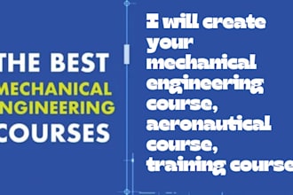 create your mechanical engineering course, aeronautical course, training course