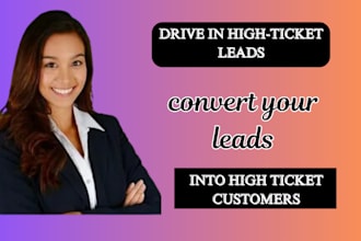 be your high ticket closer, sales representative, and appointment setter
