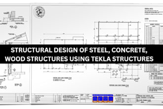do structural design of steel, concrete, wood structures using tekla structures