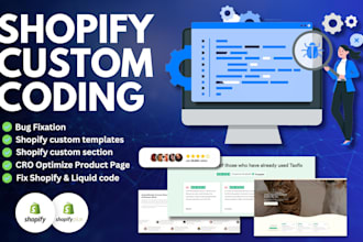 do shopify bug fix, coding and theme customization