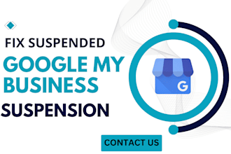 reinstate and fix suspended google my business gmb profile