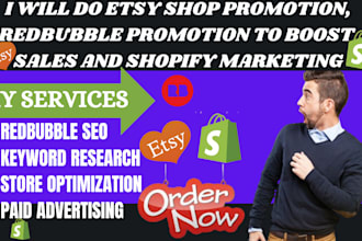 do etsy shop promotion redbubble promotion to boost sales and shopify marketing