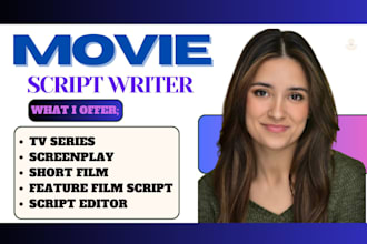 write movie script writing screenplay short film tv series scriptwriting