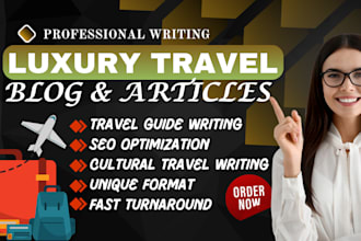 write unique and engaging SEO travel, food and wine blog posts or bulk articles