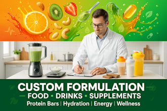 develop food, beverages, recipes, protein bar, hydration drink and supplements