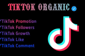 grow your tik tok followers organic tiktok promotion marketing