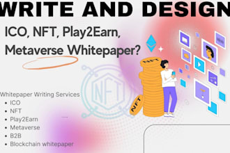 write, design quality crypto white paper, ico, defi, nft whitepaper, blockchain
