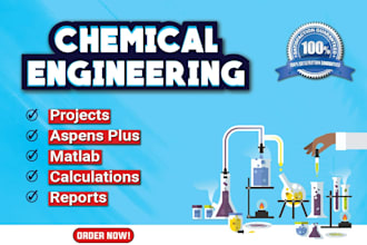 be your chemical engineering experts